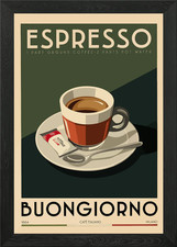 Listing image for Espresso Buongiorno Poster Framed Wall Art Poster Canvas Print Picture