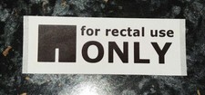 Listing image for For Rectal Use Only - LARGE STICKERS!! (50 PACK) - Fast despatch! Fun, Reddit!!!